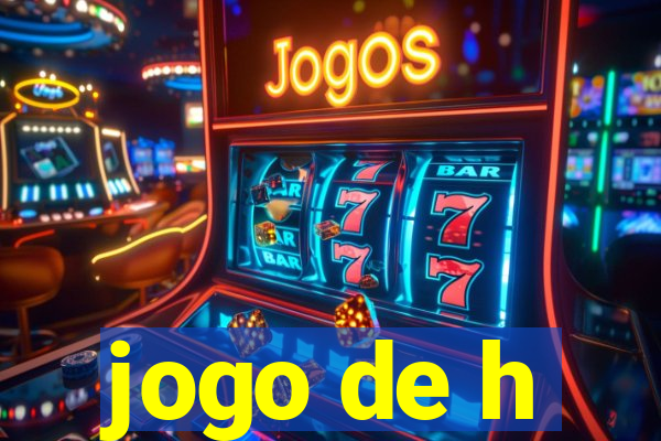 jogo de h